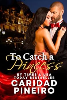 To Catch a Princess : Romantic Suspense with Russian Royalty