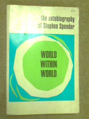 World within world: The autobiography of Stephe... B0007DLN06 Book Cover