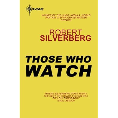 Those Who Watch