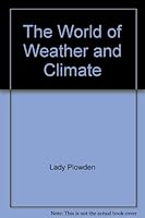 The World of Weather and Climate B004BK3B7O Book Cover