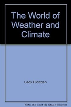 The World of Weather and Climate