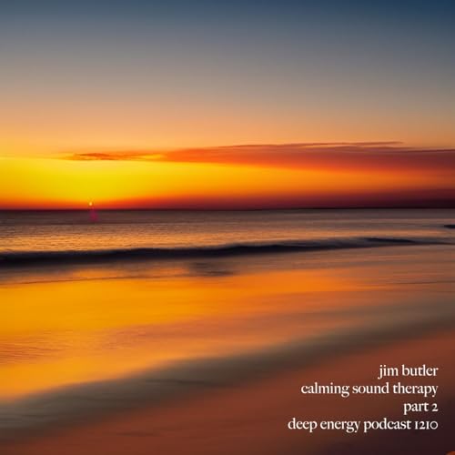 『Deep Energy 1210 - Calming Sound Therapy - Part 2』のカバーアート