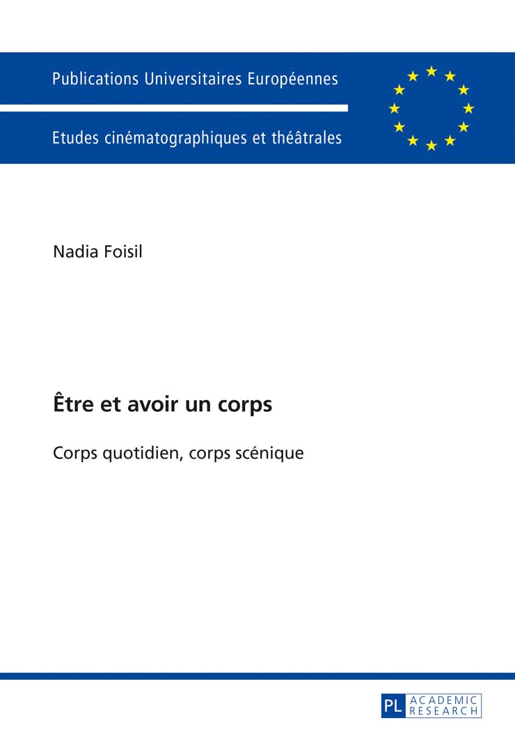 Être et avoir un corps : comment maîtriser la présence scénique et la gestuelle au quotidien
