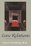 Love Relations: Normality and Pathology