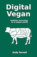 Digital Vegan 0956088619 Book Cover