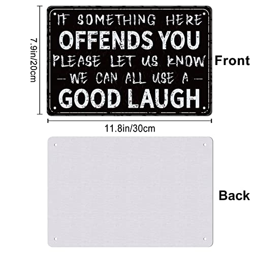GLOBLELAND if Something Here Offends You Please Let Us Know Vintage Metal Iron Sign Plaque Poster Retro Metal Wall Tin Signs 11.8×7.9inch for Bar Coffee Shop Restaurant Club Wall Decoration