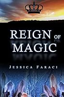 Reign of Magic 1514357100 Book Cover