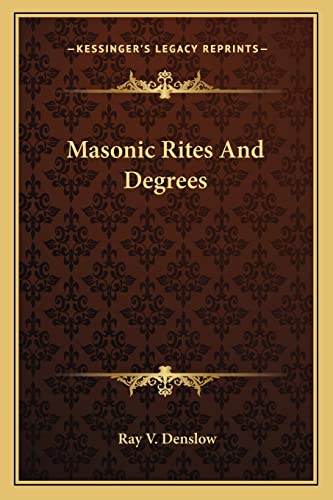 Masonic Rites And Degrees