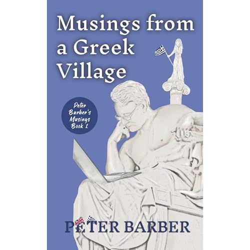 Peter Barber's Musings from a Greek Village episode artwork
