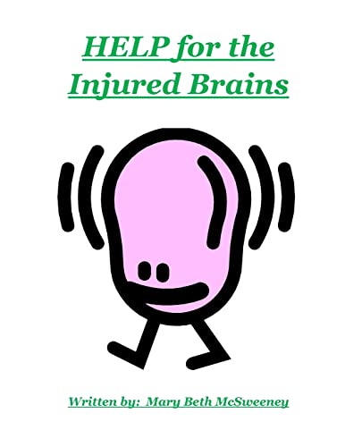Help for the Injured Brains 1503126692 Book Cover