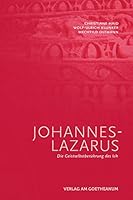 Johannes-Lazarus: Die Geistselbstberührung des Ich 3723515541 Book Cover