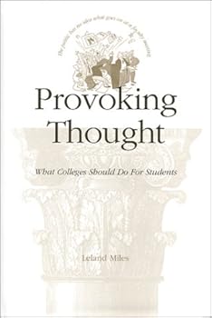 Hardcover Provoking Thought: What Colleges Should Do for Students Book