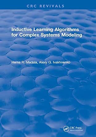 Inductive Learning Algorithms for Complex Systems Modeling eBook ...