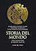 Storia Del Mondo. Dall'anno 1000 Ai Giorni Nostri - 3