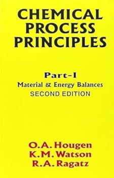 Paperback CHEMICAL PROCESS PRINCIPLES 2ED PART I (PB 2004): Pt .1 (Chemical Process Principles: Material and Energy Balances) Book