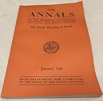 Paperback Social Meaning of Death (Annals of the American Academy of Political and Social Science) Book