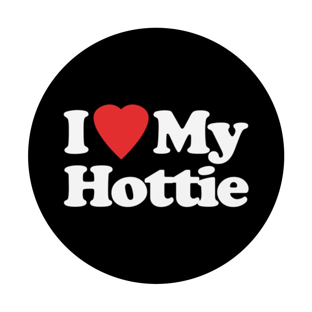 I Love My Hottie - Funny Saying Cute Boyfriend Girlfriend PopSockets Swappable PopGrip, Black - Image 3