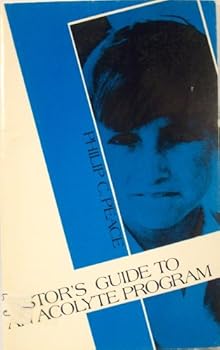 Unknown Binding Pastor's guide to an acolyte program Book