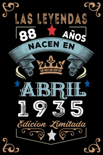 LAS LEYENDAS NACEN EN ABRIL EL AÑO 1935: 88 Aniversario Cuaderno personalizado 88 años regalos Feliz 1935 cumpleaños ideas de regalos