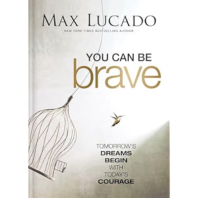 You Can Be Brave