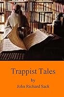 Trappist Tales 1503261999 Book Cover
