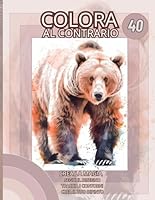 Libro da colorare al contrario con fantastici dipinti. (Italian Edition) B0F5N4Y4Z6 Book Cover