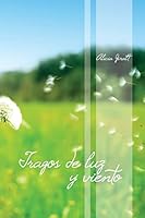 Tragos de Luz Y Viento 1419669060 Book Cover