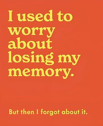 Carte d'anniversaire humoristique vierge pour lui/elle – Homme-femme – Oublié de perdre ma mémoire – Fabriquée au Royaume-Uni – Respectueux de l'environnement