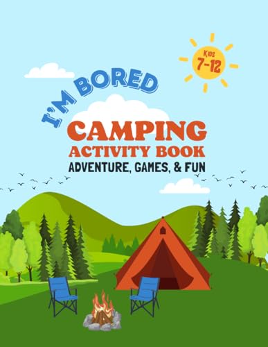 I’m Bored Camping Activity Book: Activities,...