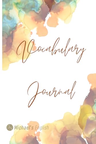 Vocabulary Journal: by Michael's English