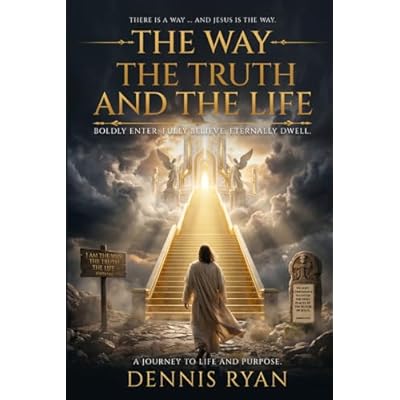 The Way, the Truth and the Life