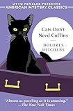 Cats Don't Need Coffins (The Rachel Murdock Mysteries)