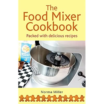 The Food Mixer Cookbook