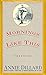 Mornings Like This: Found Poems  Witty, Moving Poetry from Van Gogh's Letters and Old Books by Beloved Author Annie Dillard