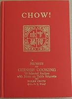 Chow! Secrets of Chinese Cooking B000V8VTHY Book Cover