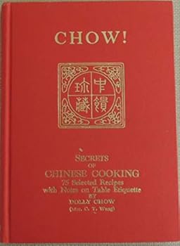 Hardcover Chow! Secrets of Chinese Cooking Book