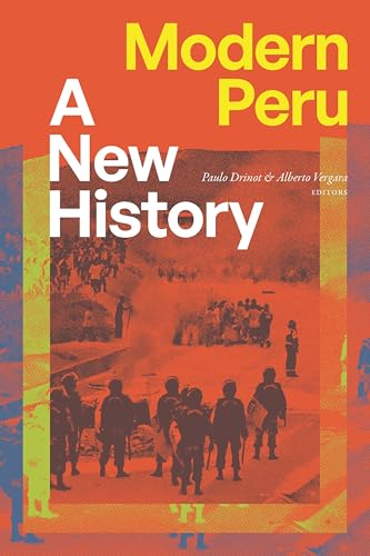 Modern Peru: A New History (English Edition)