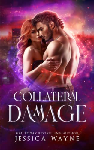 Collateral Damage: An Urban Fantasy Romance (Te... 1952490375 Book Cover