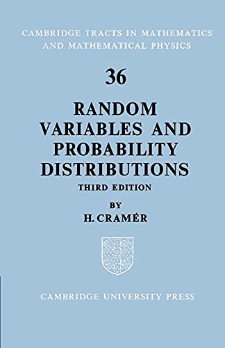 Random Variables and Probability Distributions (Cambridge Tracts in Mathematics, Series Number 36)