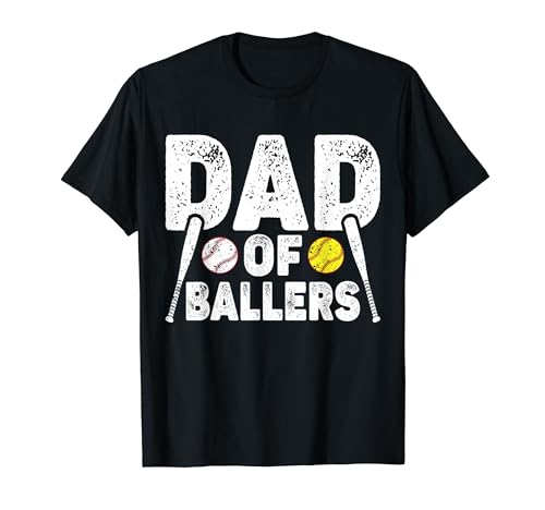 Dad of Ballers Funny Dad of Baseball and Softball Players T-Shirt