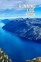 Running Log Book: Running Diary Book, Run Journal (110 Pages, 6 x 9) 1095804286 Book Cover