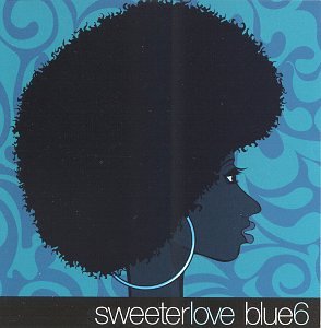 Sweeter Love: Blue 6: Amazon.in: Music}