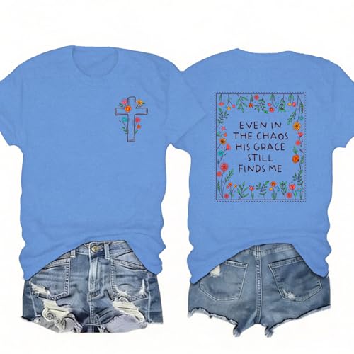 COMIZ Christian Shirts for Women Bible Verse Cross Print T-Shirt Even in the Chaos His Grace Still Finds Me Tee Tops