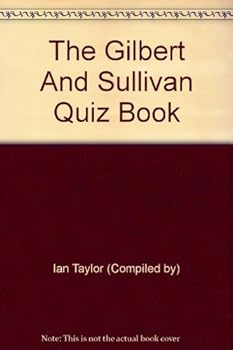Hardcover The Gilbert and Sullivan quiz book