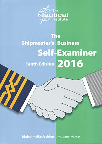 Télécharger The Shipmaster's Business Self-Examiner 2016 PDF