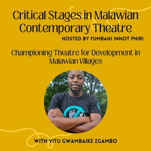 Championing Theatre for Development in Malawian