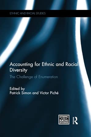 Accounting for Ethnic and Racial Diversity: The Challenge of Enumeration-Wow! eBook