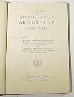 Strayer-Upton Arithmetic - Book Three B000HUEAEU Book Cover