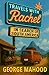 Travels with Rachel: In Search of South America