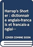  Harrap\'s Shorter : dictionnaire anglais-français et français-anglais
